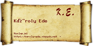 Károly Ede névjegykártya
